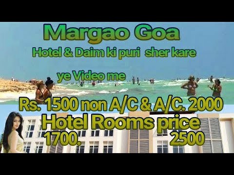 Madgaon Gao Hotels & Daim kare sher  & Goa Beach  Good Tourist place 😭Goa mobar panjim Baga standard