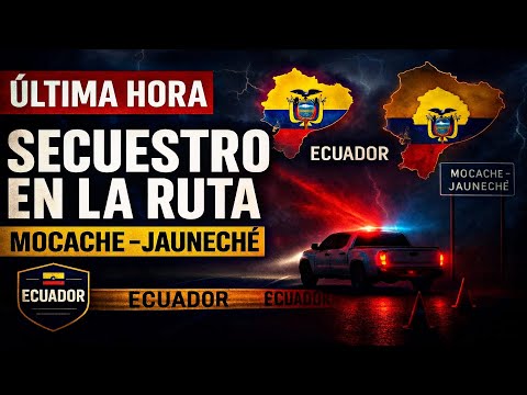 🚨ÚLTIMA HORA: 4 TRABAJADORES SECUESTRADOS ENTRE GUAYAS Y LOS RÍOS