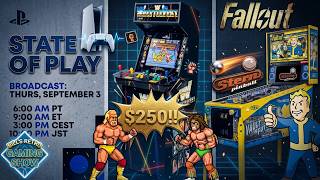 Sony's Latest State of Play Recap, Wrestlfest hits Rock Bottom and Stern Announcess Fallout Pinball