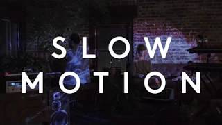 Slow Motion - Official Audio