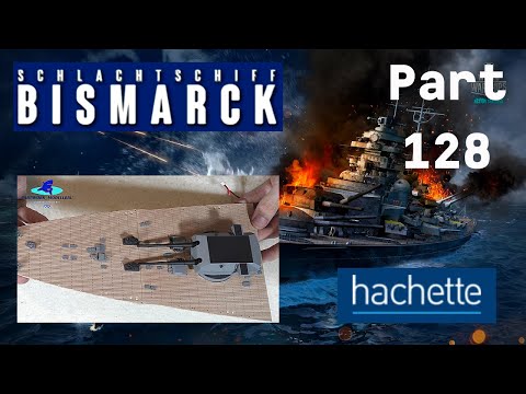 Hachette Schlachtschiff Bismarck (Metall) Part 128 - Zusammenbau des 4. SA-Turms Dora!
