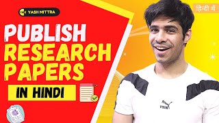 How to write and publish a research paper? Step-by-Step Start to End Instructions (Hindi)