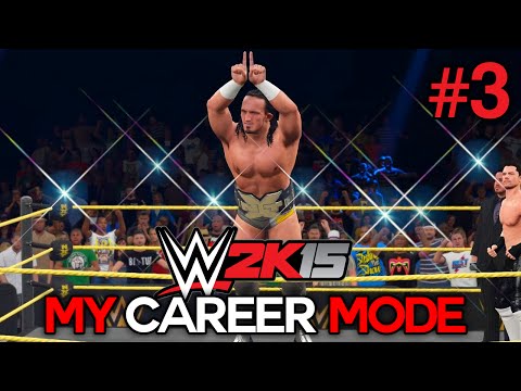 WWE 2K15 My Career Mode - Ep. 3 - "NXT TITLE MATCH!" [WWE MyCareer XBOX ONE / PS4 / NEXT GEN Part 3]