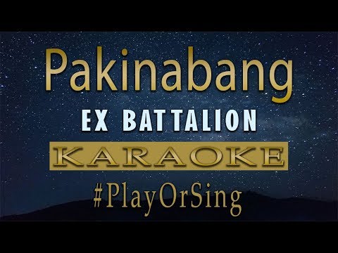 Pakinabang - Ex Battalion (Karaoke)