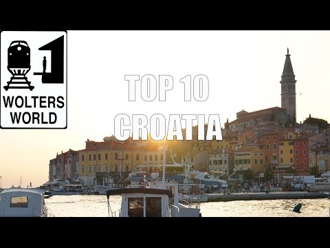 Visit Croatia - Top 10 Croatia Video