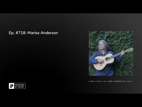 Ep. #718: Marisa Anderson