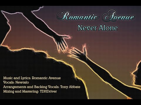 Romantic Avenue - Never Alone