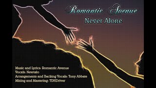 Romantic Avenue - Never Alone