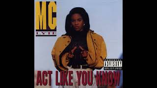 MC Lyte   Act Like You Know