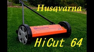 Механическая газонокосилка Husqvarna HiCut 64