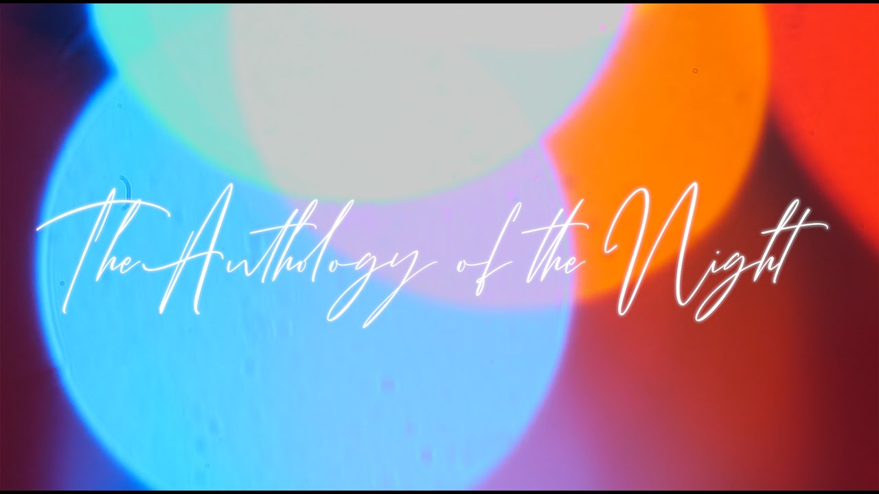 The Anthology of the Night Teaser Trailer