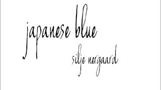 Japanese Blue - Silje Nergaard (Piano, Instrumental)