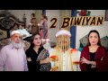 2 biwiyan | Dosri Shadi