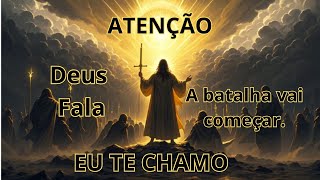 Deus Fala A Batalha Começa Amanhã! Esteja Preparado