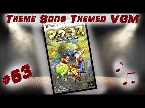 Theme Song Themed VGM 53