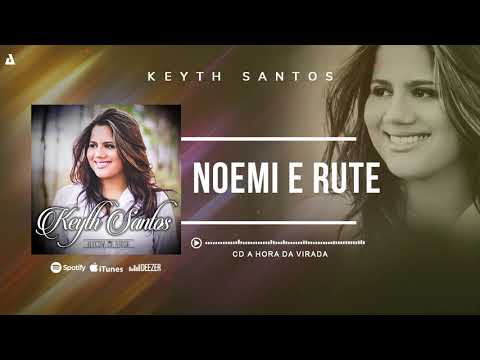 Noemi E Rute - Keyth Santos