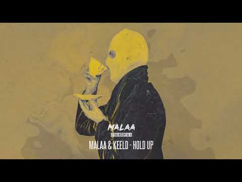 MALAA & KEELD - HOLD UP