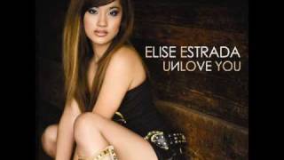 Elise Estrada - UnLove You ~With Lyrics~
