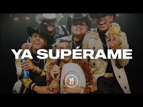 Grupo Firme - Ya Supérame (Letra)