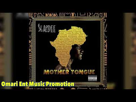Slap Dee Mother Tongue