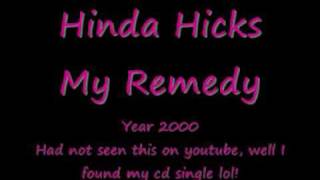 Hinda Hicks My Remedy