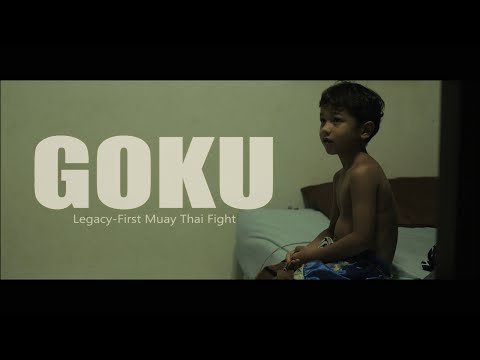 GOKU - Legacy | First Muay Thai Fight (4k short film)