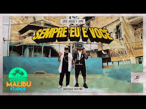 Jorge Aragão, Xamã - Sempre Eu e Você (prod. Dalto Max)