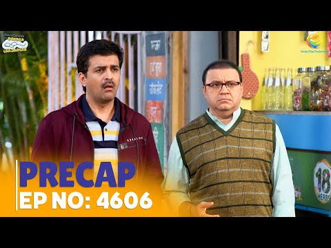 Ep 4606 - PRECAP! | Taarak Mehta Ka Ooltah Chashmah | तारक मेहता का उल्टा चश्मा