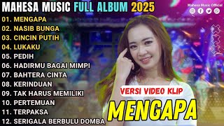 Download lagu MENGAPA -  NASIB BUNGA - CINCIN PUTIH - MAHESA MUSIC FULL ALBUM TERBARU 2025 || RENA MOVIES mp3