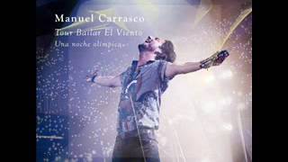 Manuel Carrasco - Quiero estar a tu lado