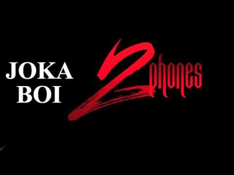 Joka Boi - 2 Phones (Official Audio)