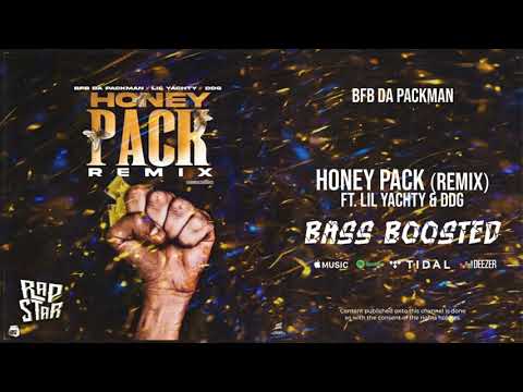 BFB Da Packman Ft Lil Yachty & DDG - "Honey Pack" (BASS BOOSTED)