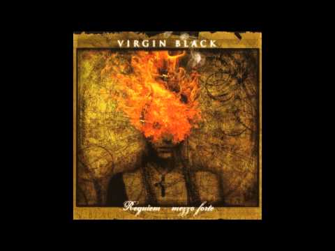 06. Virgin Black - Lacrimosa (I am Blind with Weeping)