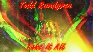Todd Rundgren - Take it All