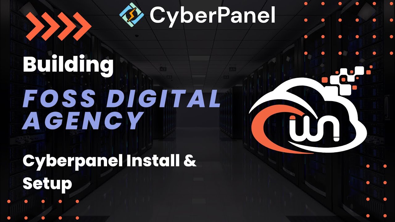 Video thumbnail: Building FOSS Digital Agency | Cyberpanel Deployment | Phase 1 - Part 2