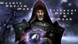 Weekly Skyrim Mods: Tribunal Robes and Mask, Castle Dracula