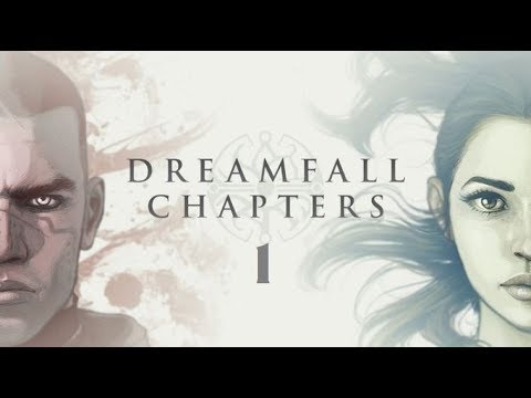 Let's Play: Dreamfall Chapters: The Final Cut Book One "Reborn"