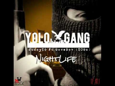 JussyYG - NightLife Ft.GovaGov (YOGz)