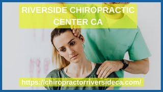 Riverside Chiropractic Center Ca