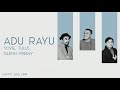 Yovie, Tulus, Glenn Fredly - Adu Rayu (Lirik)