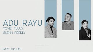 Download lagu Yovie, Tulus, Glenn Fredly - Adu Rayu (Lirik) mp3 Download lagu Yovie, Tulus, Glenn Fredly - Adu Rayu (Lirik) mp3