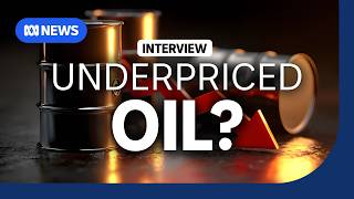 Could the markets be underpricing oil, and is that a problem? | The Business | ABC NEWS