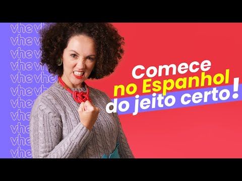 Sou iniciante no Espanhol, por onde eu devo começar?