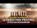 THE HISTORY OF THE MONTH OF MUHARRAM AND THE EXTRAORDINARY STORIES OF THE PROPHETS WITHIN IT