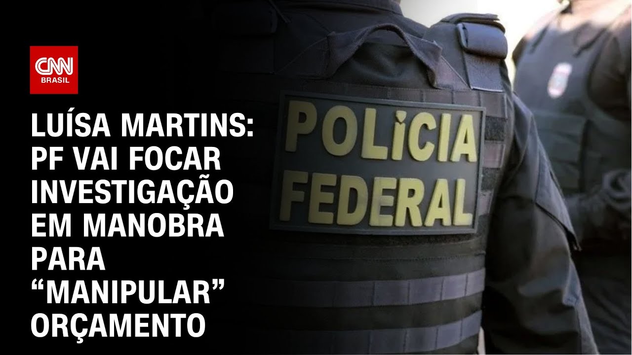 Luísa Martins: PF vai focar investigação em manobra para “manipular” orçamento | CNN 360°