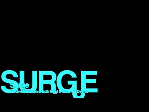 Riggi & Piros Vs. Deorro - Surge (Clockwork Festival Edit)