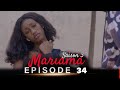 Mariama Saison 3 - Episode 34
