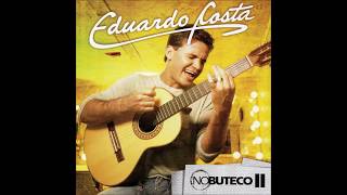 Download lagu Eduardo Costa - 'Abandonado' (No Buteco II/2006) mp3 Download lagu Eduardo Costa - 'Abandonado' (No Buteco II/2006) mp3