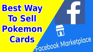 How To Sell Pokemon Cards on Facebook? | Pokemon Business