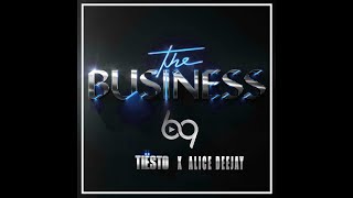 Download lagu Tiësto x Alice Deejay - The Business (The 69 Project Edit)   Download link mp3